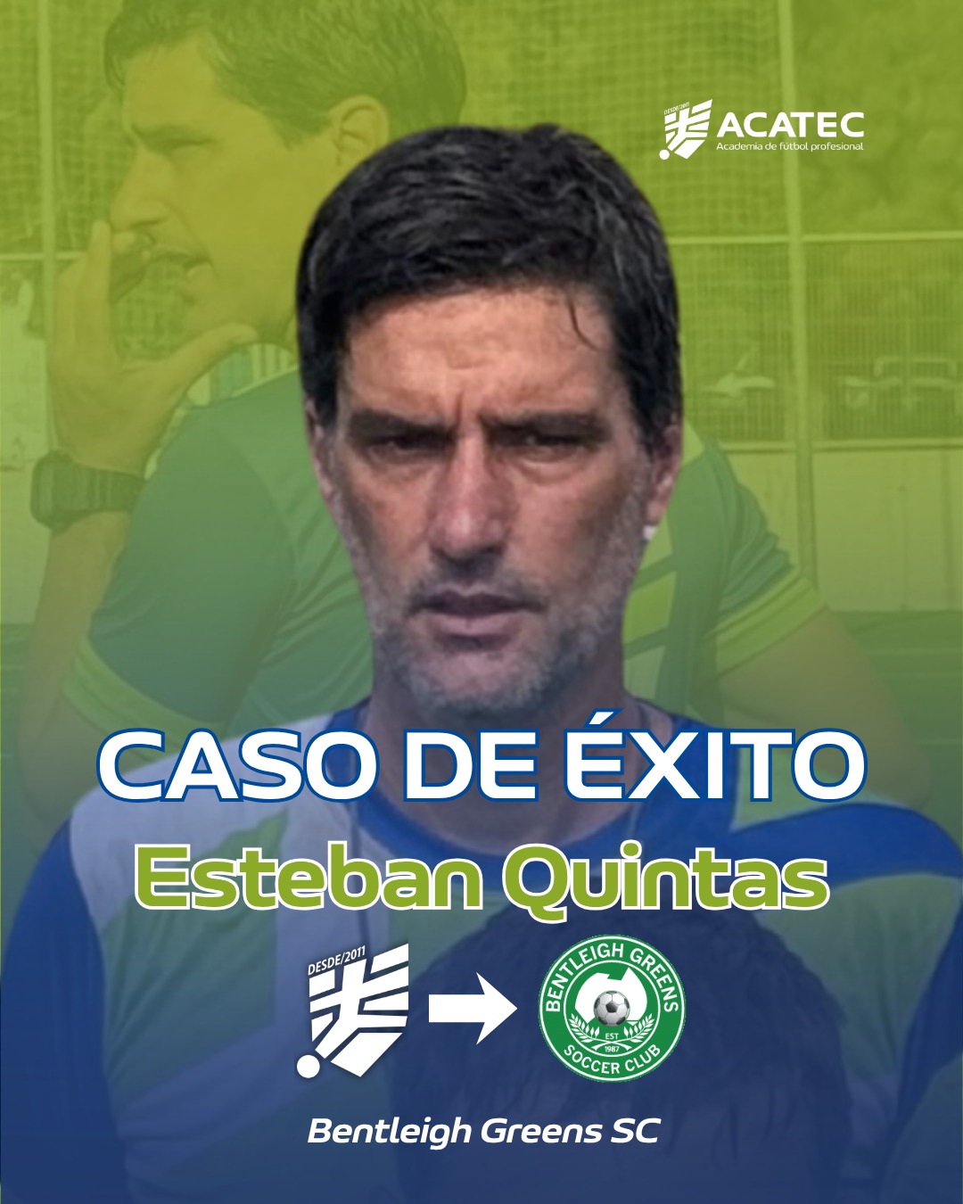 ENTRENADOR DE LA ACADEMIA INTERNACIONAL ESTEBAN QUINTAS FIRMA POR EL BENTLEIGH AUSTRALIANO